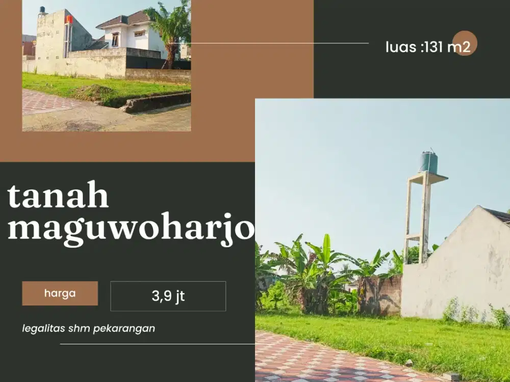 Tanah Maguwoharjo 3 menit dari  UNRIYO kampus 2