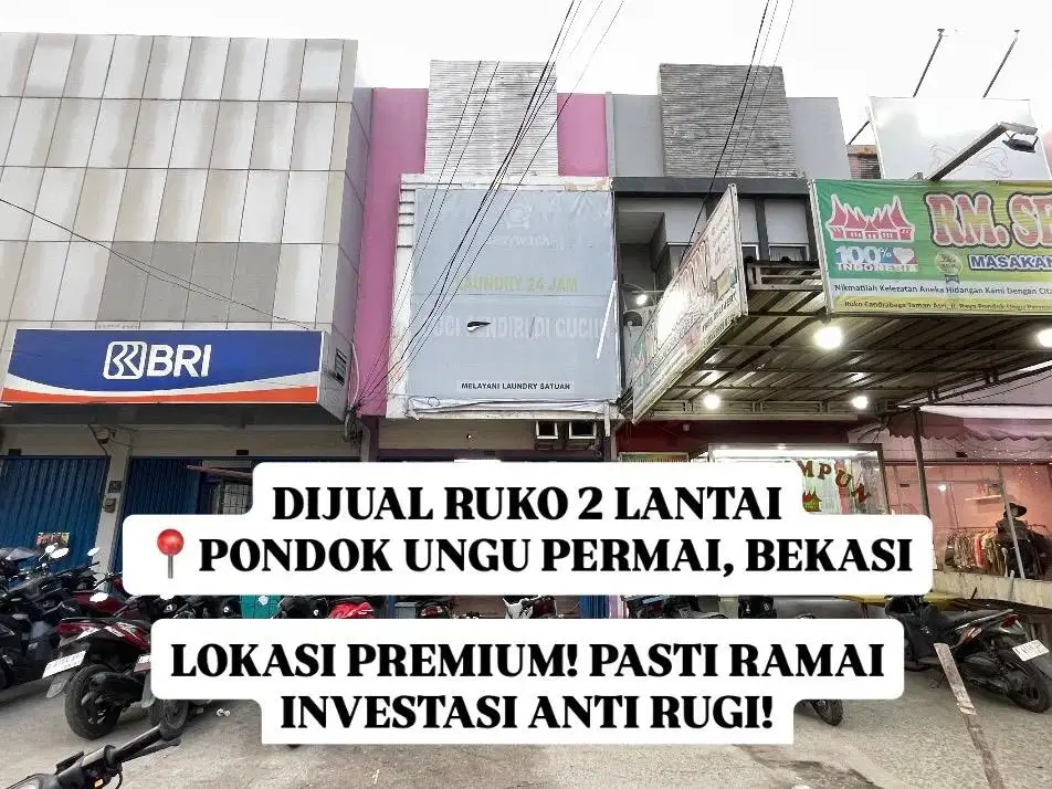 DIJUAL Ruko Strategis 2 Lntai di Pondok Ungu Permai #InvestasiAntiRugi