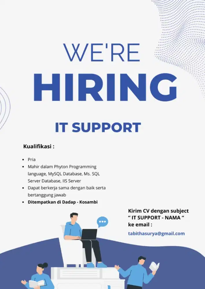 DIBUTUHKAN SEGERA IT SUPPORT