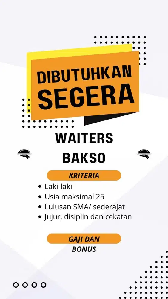 Dicari waiters bakso