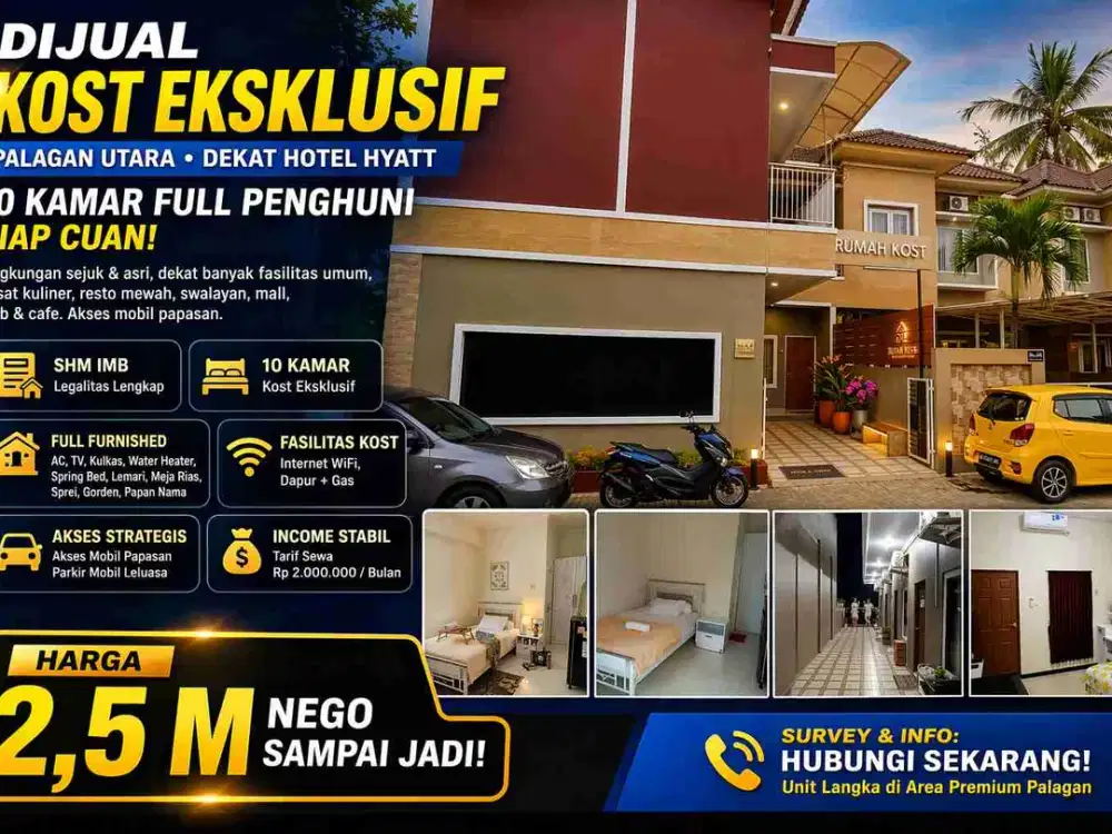 Kost Eksklusif 10 Kamar Palagan Dekat Hyatt | Full Furnished & Full Penghuni