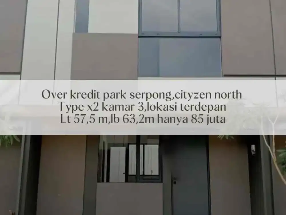 over kredit park serpong cityzen north x2