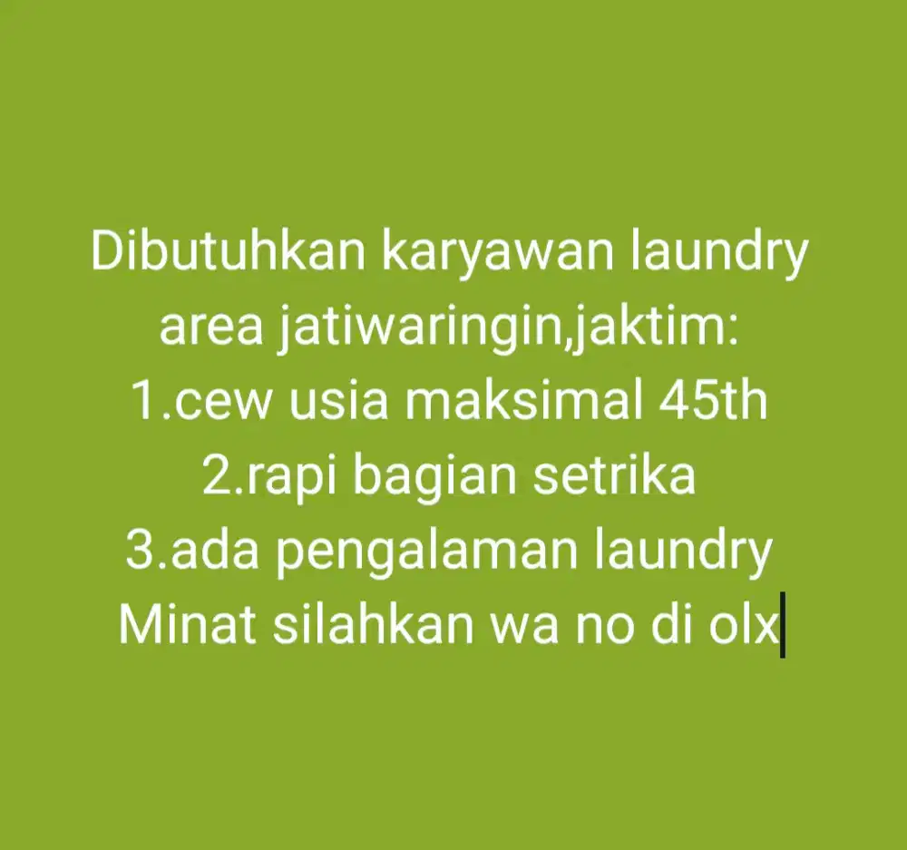 Dibutuhkan karyawan laundry