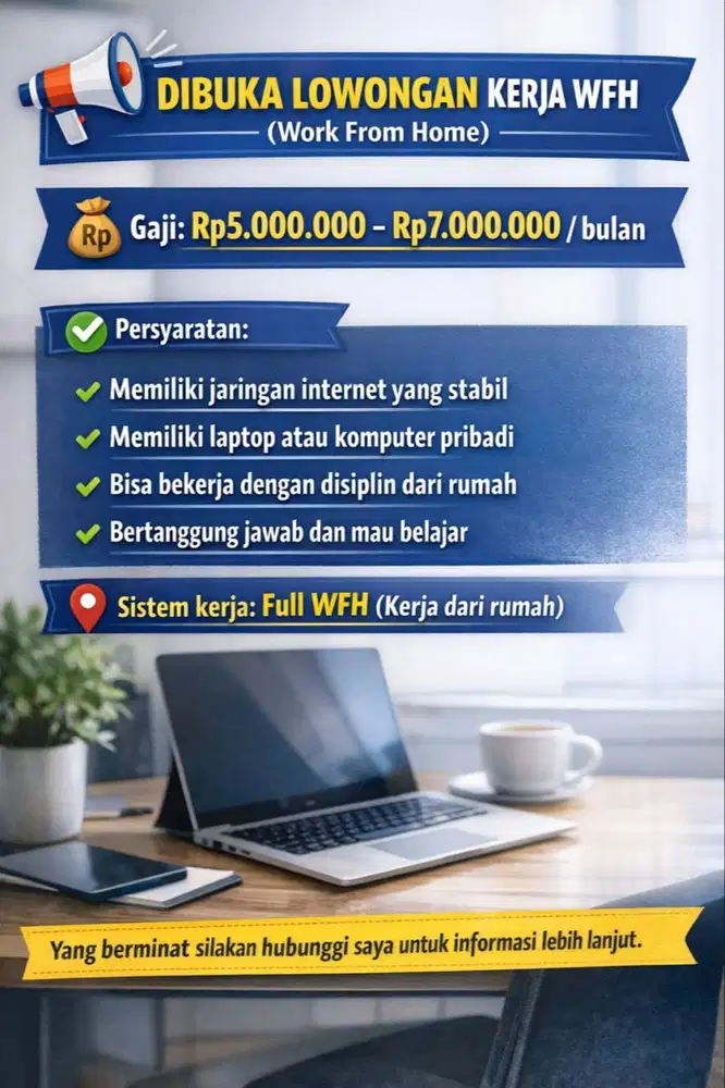 Dibuka Lowongan Kerja WFH (Work From Home)