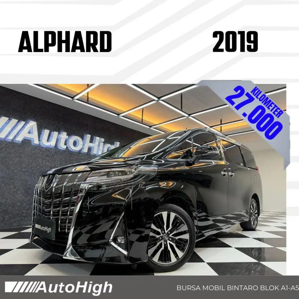 DP10% [Km27.000] Alphard G 2019 Black Reg 2021 #AUTOHIGH