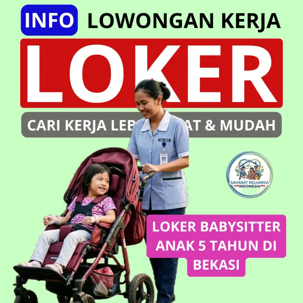 Loker suster anak 5 tahun di bekasi