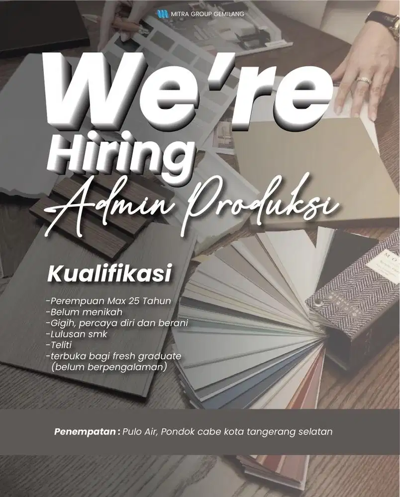 DIBUTUHKAN SEGERA ADMIN PRODUKSI