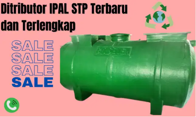 Pabrikan pengolahan limbah  IPAL Terlengkap dengan Sistem Terbaru