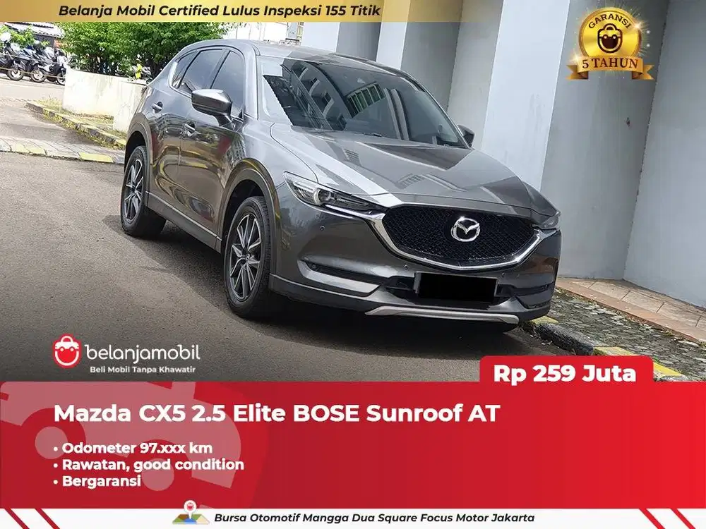 [ GARANSI 5TH ] Mazda CX-5 CX5 CX 5 2.5 Elite BOSE Sunroof 2019/2020