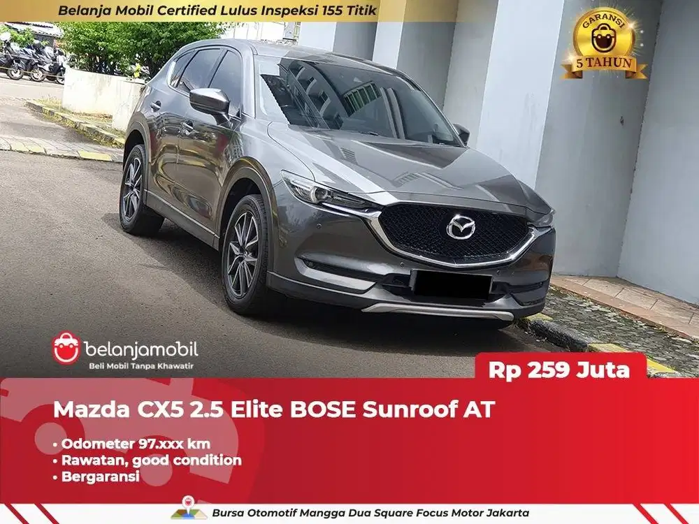 [ GARANSI 5TH ] Mazda CX-5 CX5 CX 5 2.5 Elite BOSE Sunroof 2019/2020