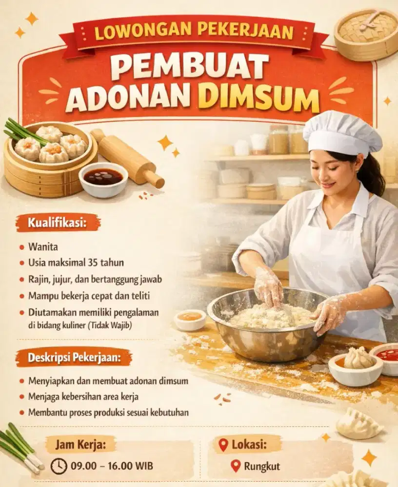 LOWONGAN PEKERJAAN
PEMBUAT ADONAN DIMSUM