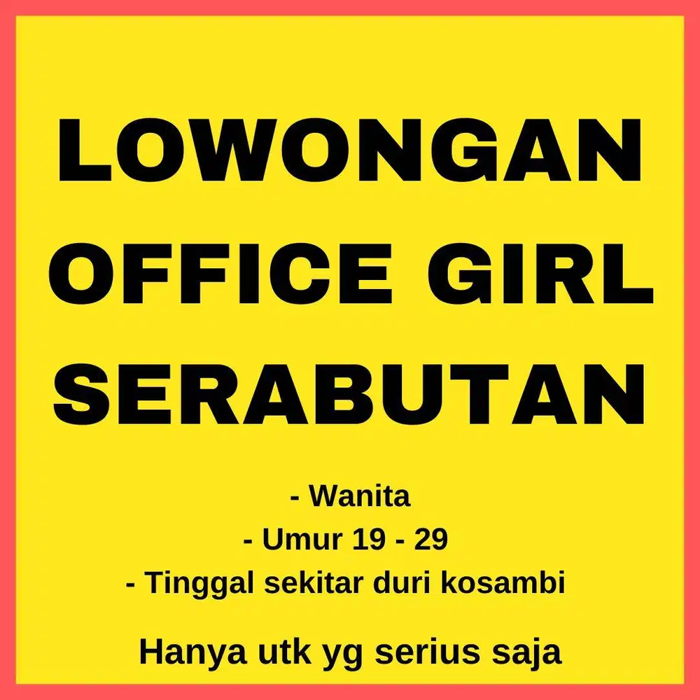 OFFICE  GIRL SERABUTAN di wilayah duri kosambi Jakarta Barat