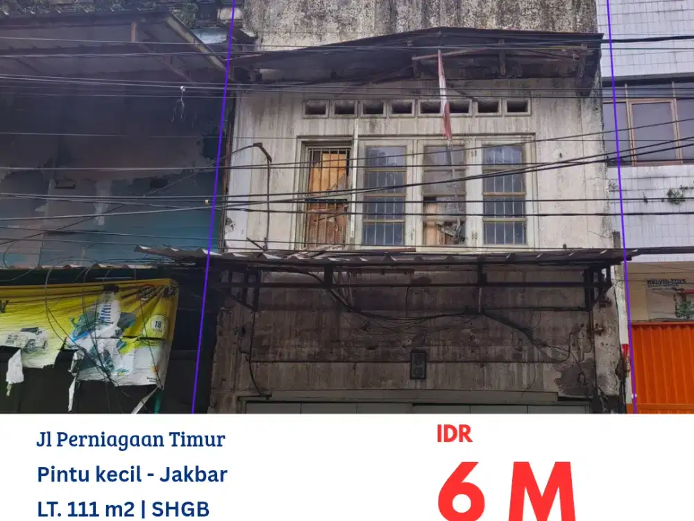 HFN0326 ruko tua 2 lantai di jalan perniagaan timur, dekat pintu kecil, jakarta barat