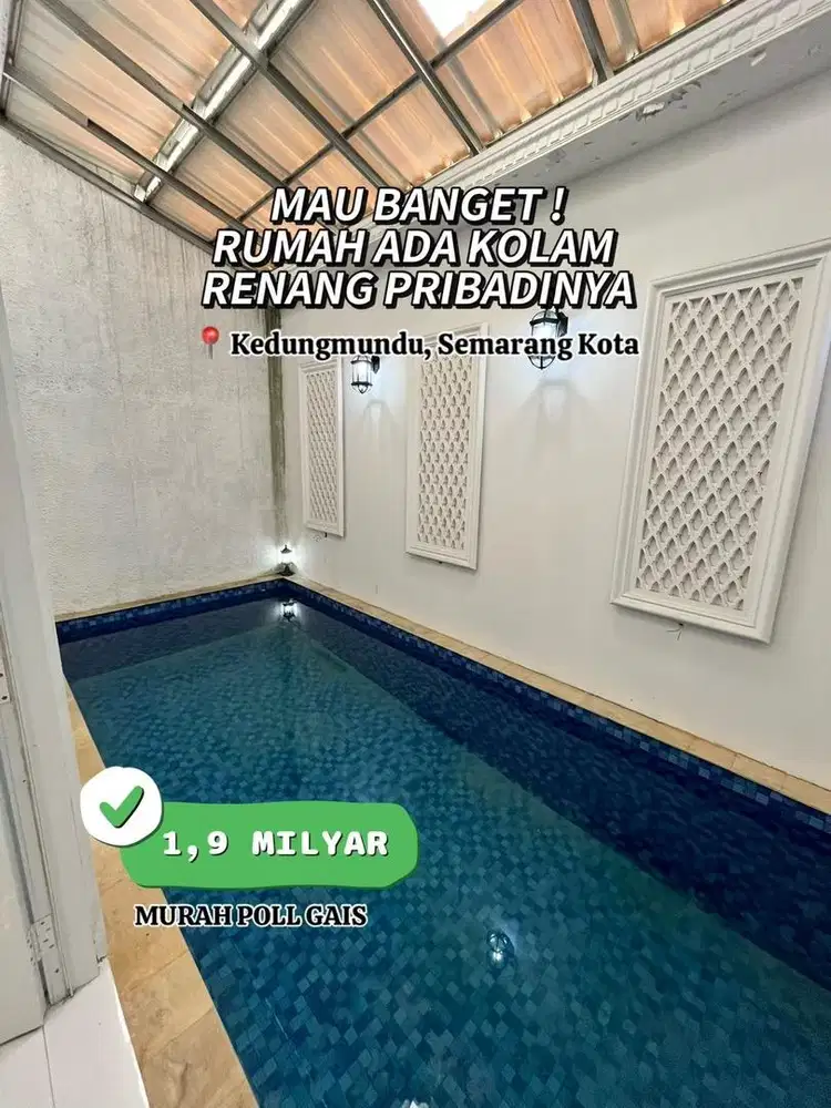 RUMAH KEDUNGMUNDU ADA KOLAM RENANG PRIBADI