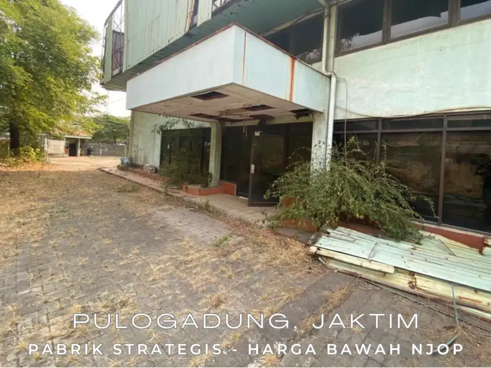 Pabrik/Gudang Strategis, Hanya 60% Harga NJOP, Pulogadung Jaktim - SHGB