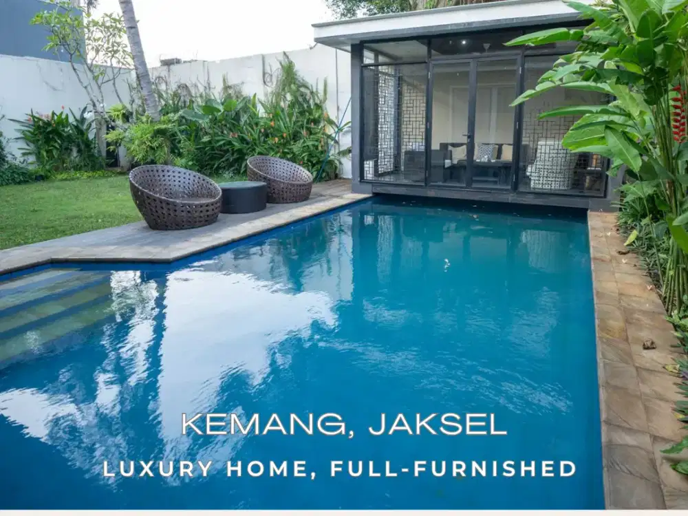 Luxury Full-Furnished Home Plus Private Pool Kemang, Jaksel - SHM