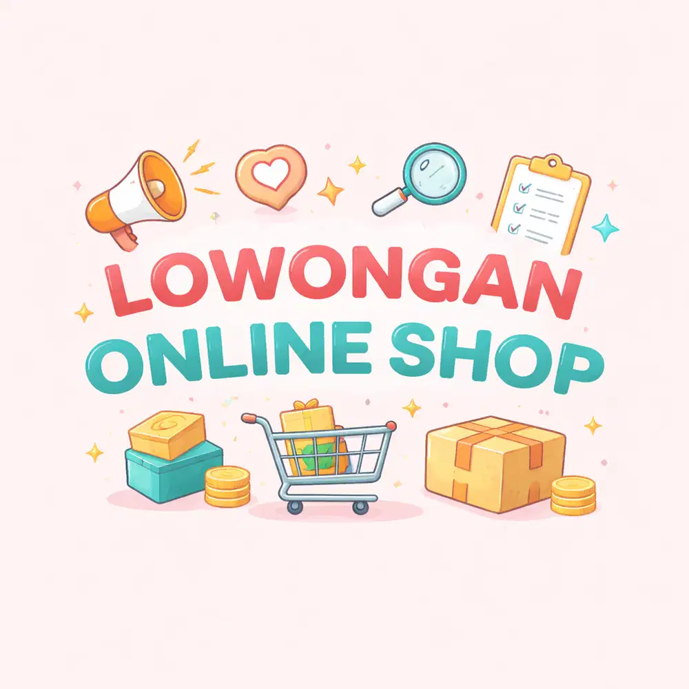 LOWONGAN KERJA ADMIN PACKING ONLINE SHOP