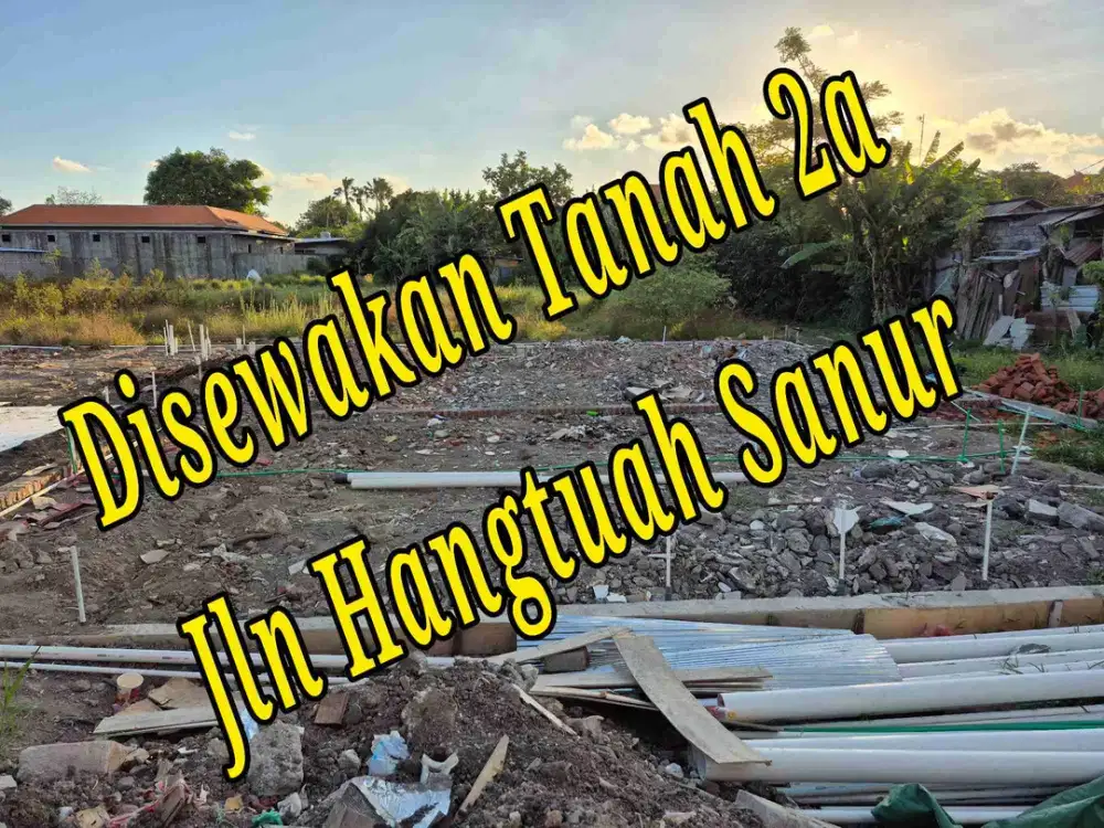 Disewakan tanah 2a di Jln Hangtuah Sanur Bali