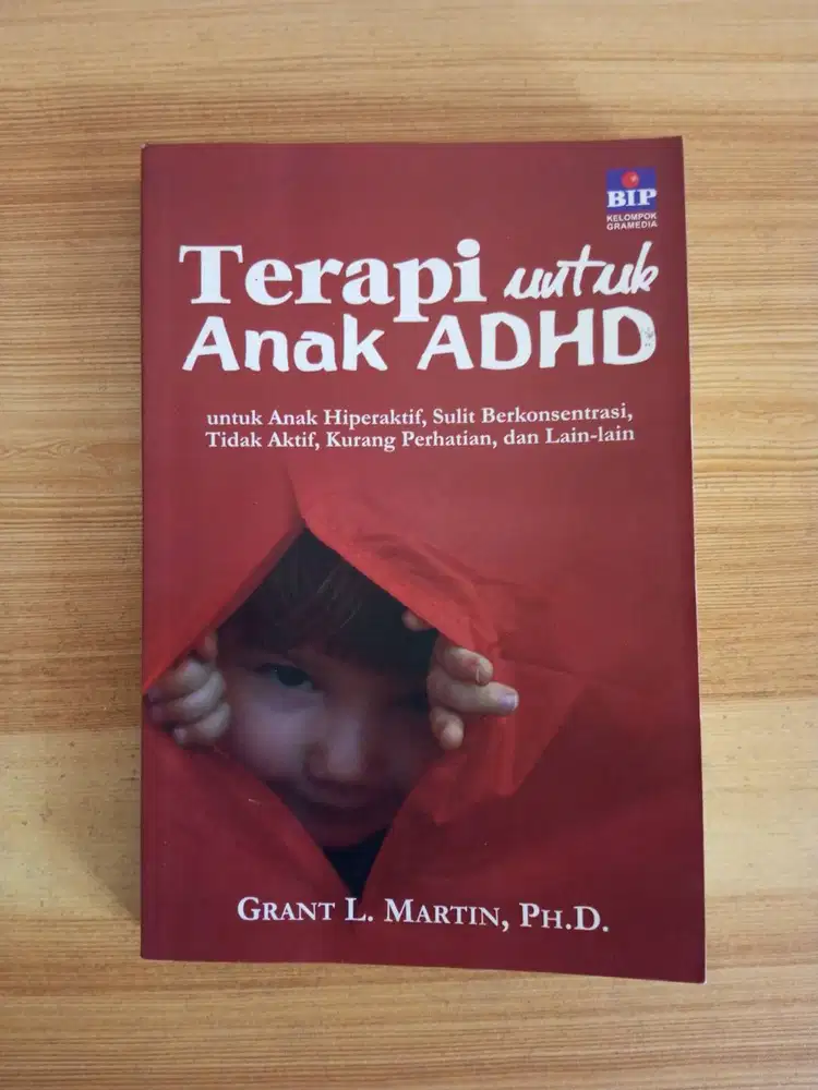 BUKU TERAPI UNTUK ANAK ADHD by GRANT L. MARTIN, PHD