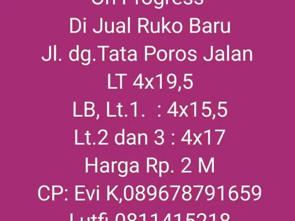 Di Jual Ruko 3 lt, Poros Jalan. jl. dg.Tata Raya