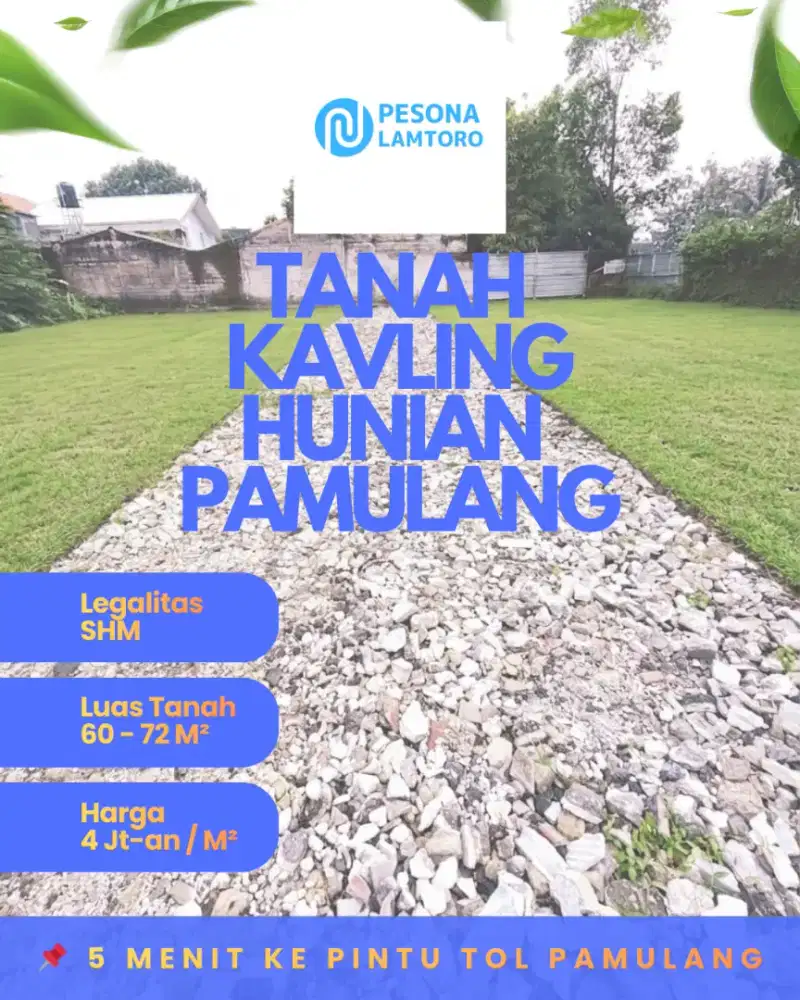 Pesona Lamtoro Land, Tanah Kavling Hunian Pamulang