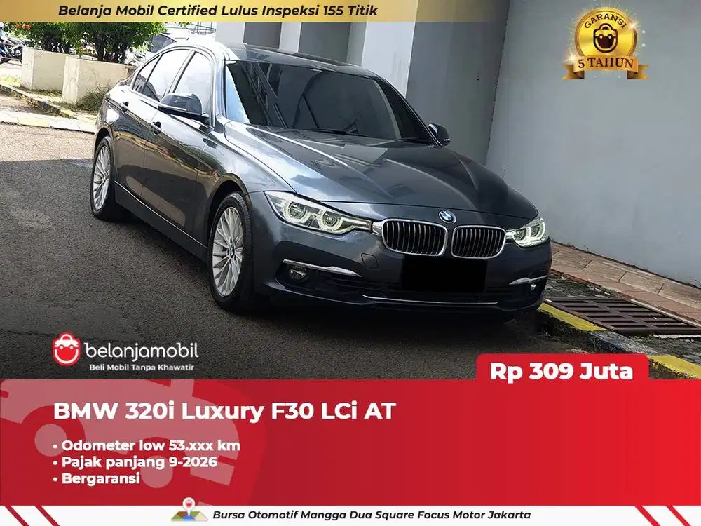 [ LOW KM ] BMW 320i 320 i Luxury F30 LCi AT 2018 2019
