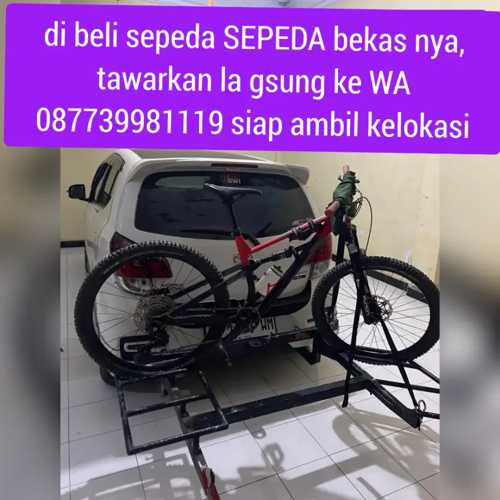 cari & di bei sepeda sepeda bekas tak terpakai & mau dijual sy beli ne