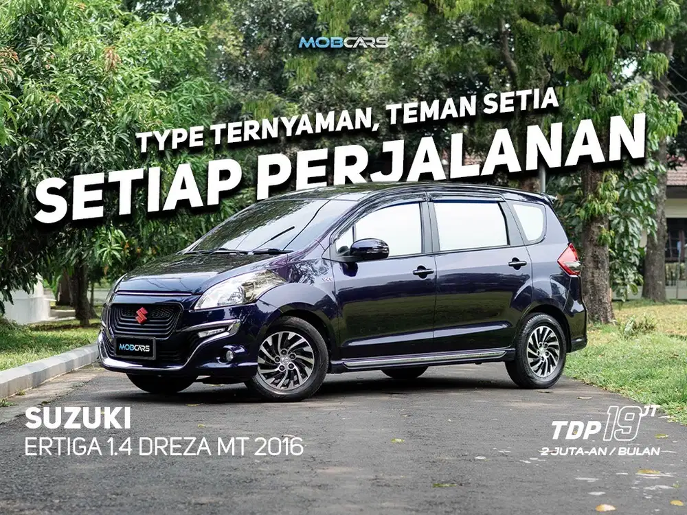 ERTIGA DREZA 1.4 MT 2016 - DP 19jt / Cash 153jt (Nego)