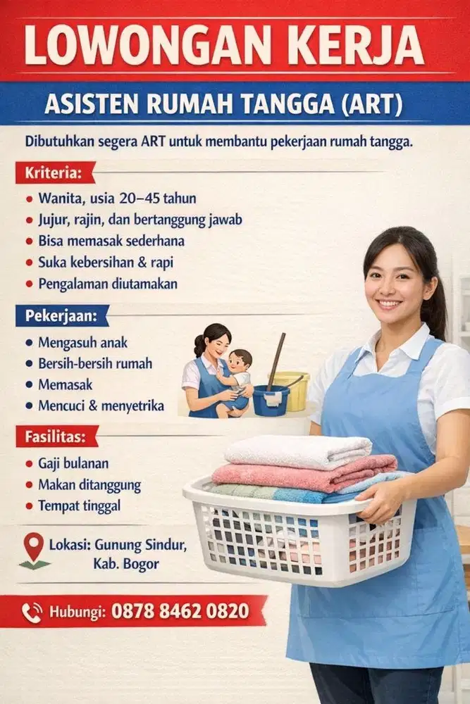 LOWONGAN KERJA – ASISTEN RUMAH TANGGA (ART)