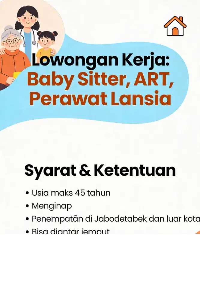 Loker tanpa biaya: Baby Sitter ART & Perawat Lansia lsg penempatan