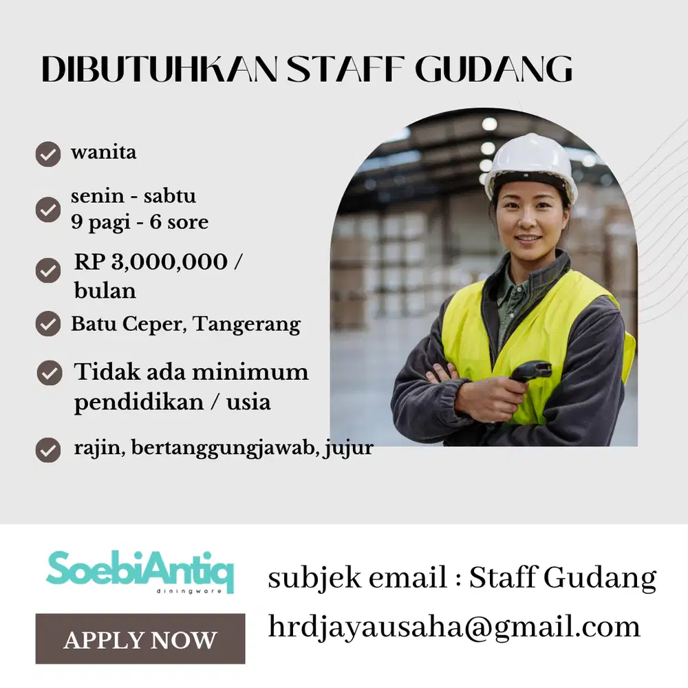 WE ARE HIRING: STAFF GUDANG PEREMPUAN / WANITA