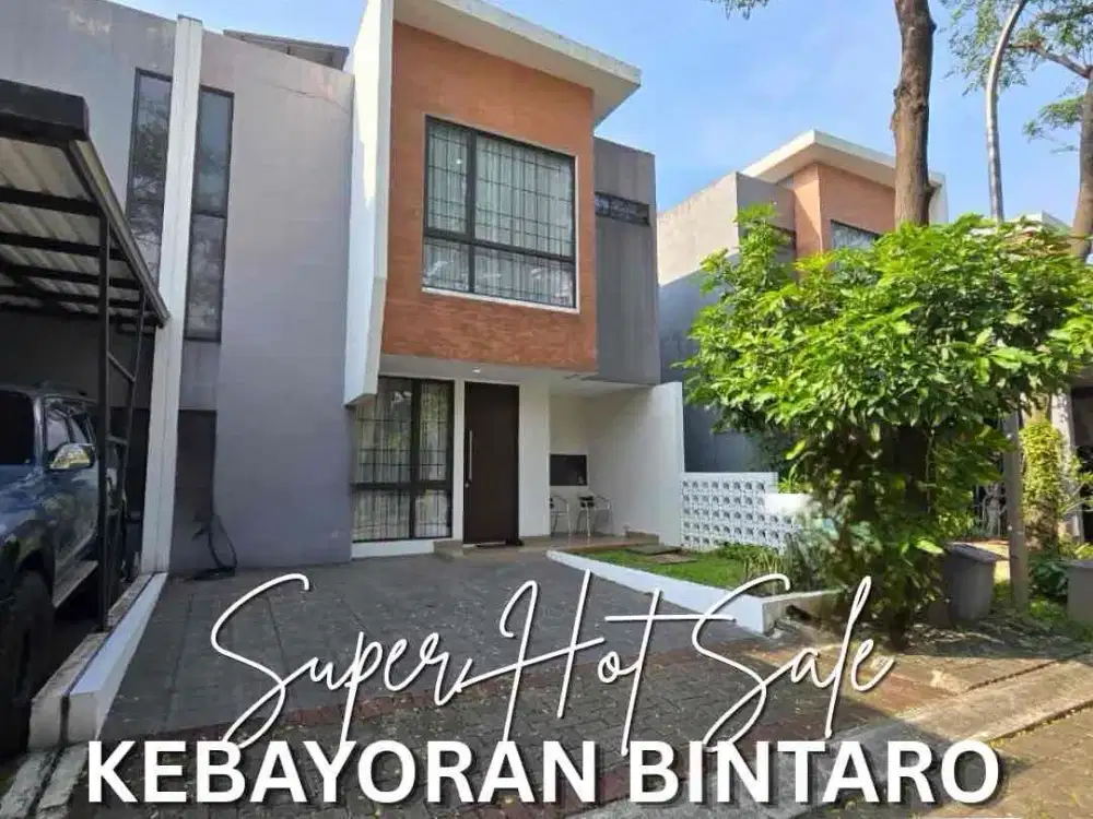 Hot Sale Rumah Modern Minimalis Termurah di Kebayoran Residence Bintaro