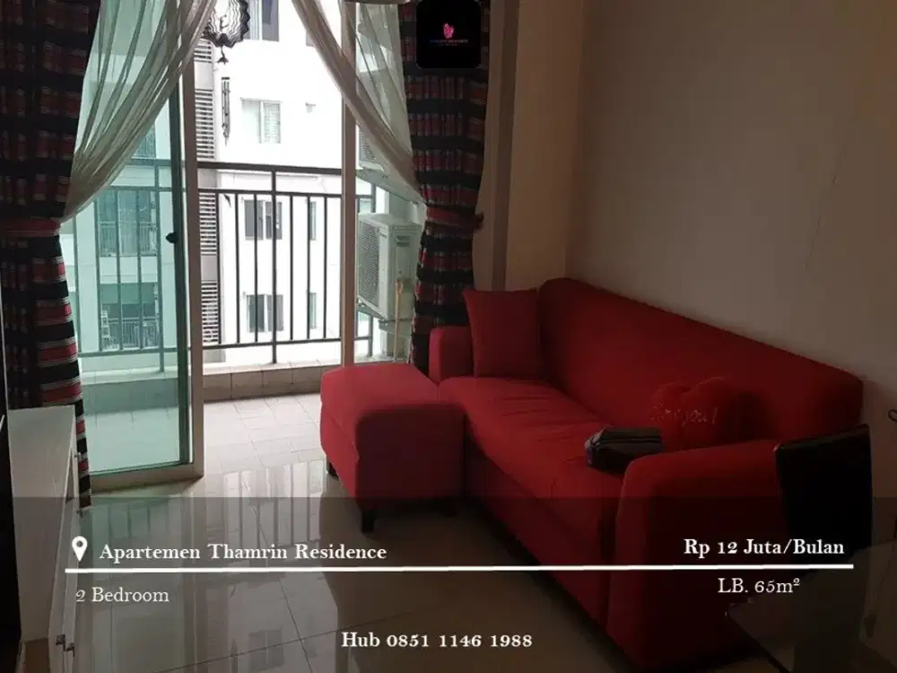Disewakan Apartement Thamrin Residence Low Floor 2BR FF