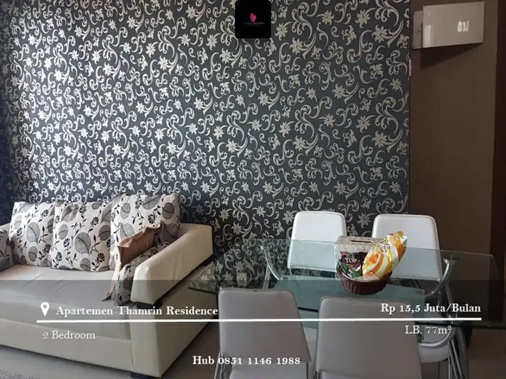 Disewakan Apartement Thamrin Residence Low Floor 2BR Furnished