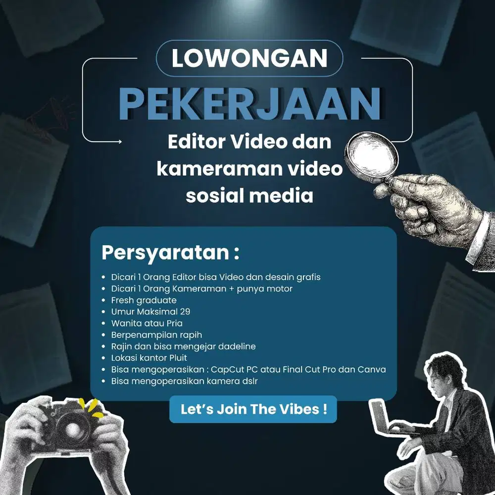 Lowongan Video editor dan Kameraman untuk 2 orang