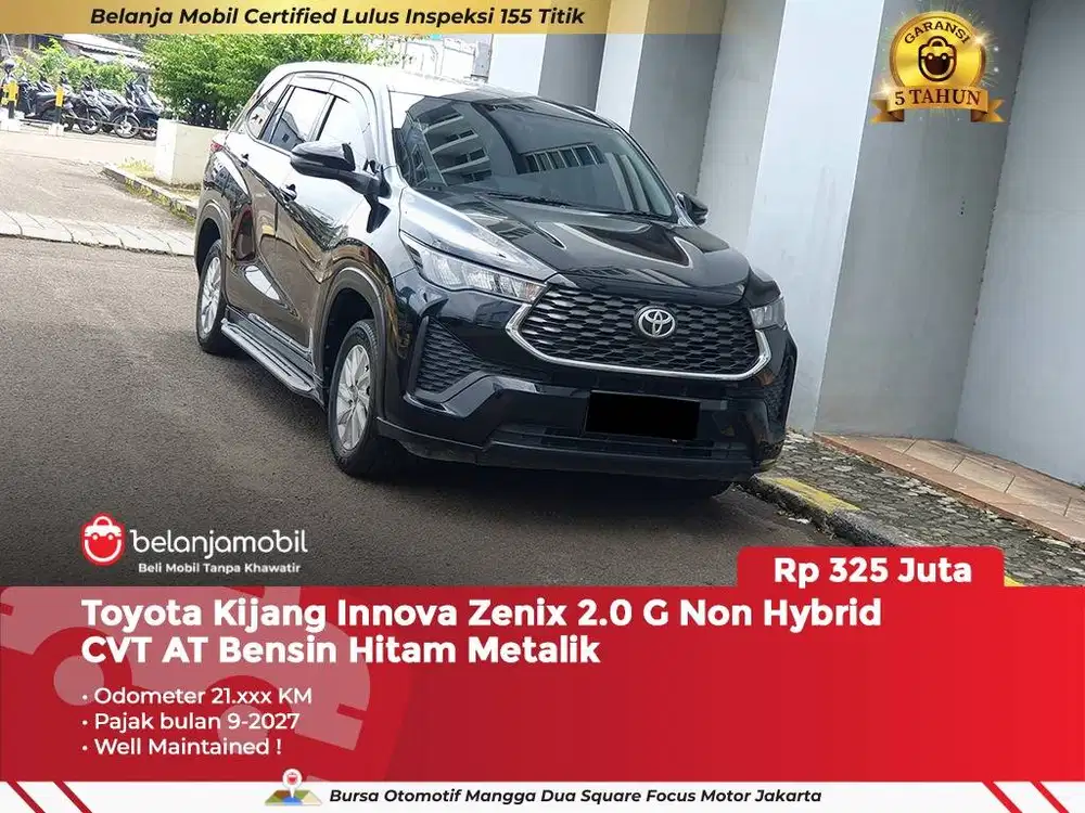[ GARANSI 5TH ] Toyota Zenix 2.0 G Non Hybrid CVT AT Bensin 2023 2024