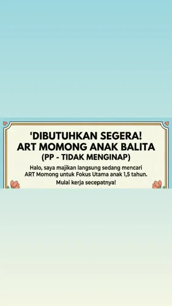 Momong anak (1,5 thn) + ART