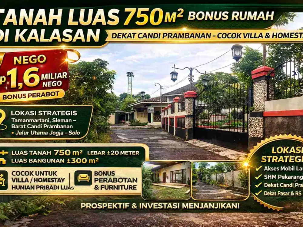 Tanah Luas 750m² Bonus Rumah di Kalasan – Dekat Candi Prambanan, Cocok Villa & Homestay