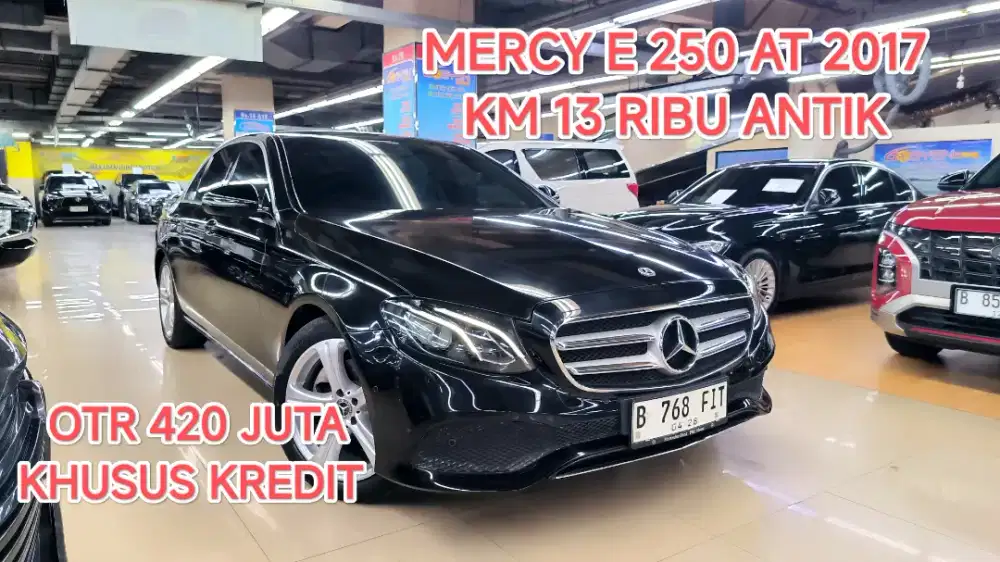 KM 13 ribu MERCY MERCEDES BENZ E 250 AT 2017 KONDISI ISTIMEWA