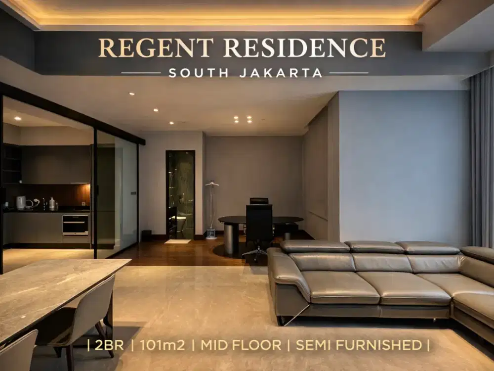 Luxury Living Regent Residence Jakarta Selatan – 2Br 101M²  Under Market!