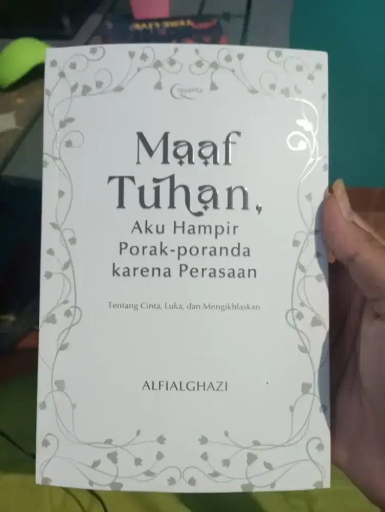 Buku maaf Tuhan aku hampir porak poranda karena masalah
