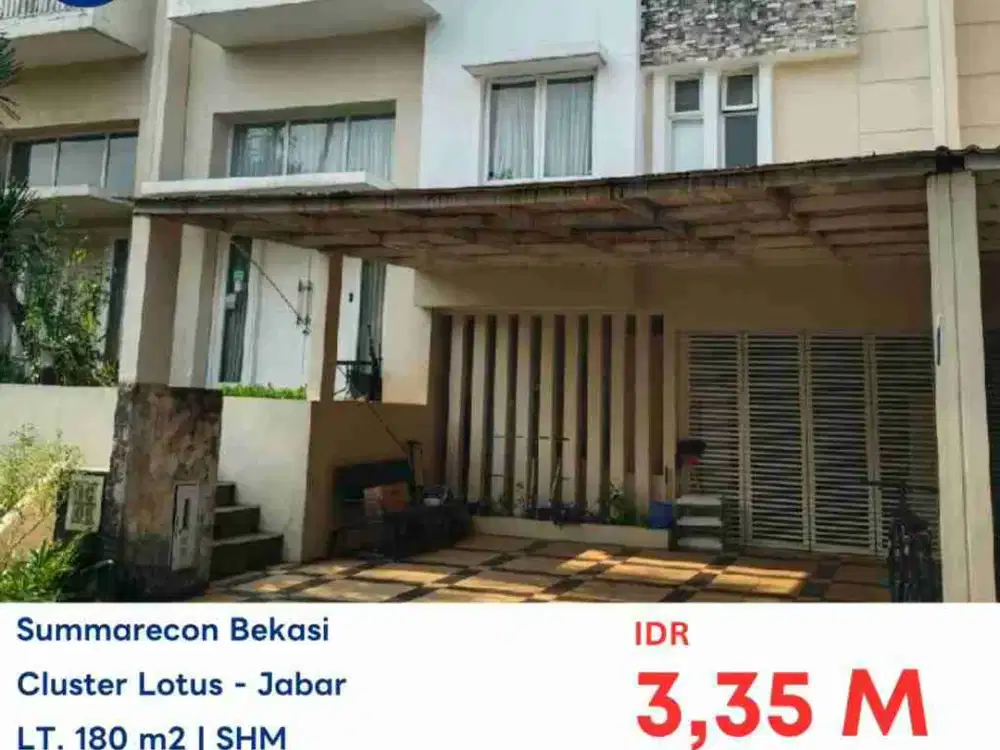 LELANG RUMAH DI CLUSTER LOTUS SUMMARECON BEKASI