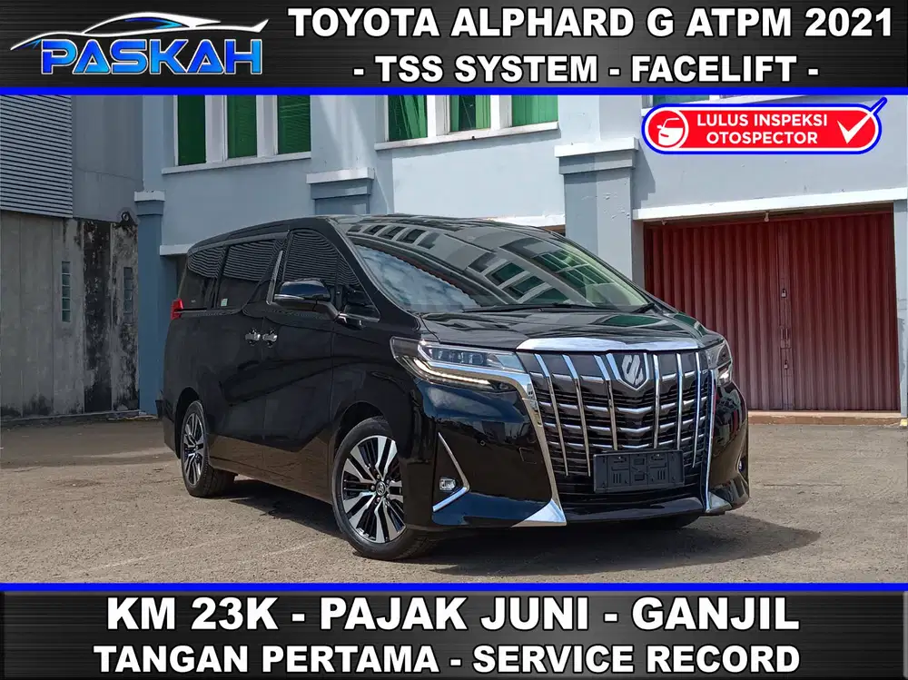 Km=23K Bunga=4% Genap PAJAK=Juli Alphard G ATPM 2021 ALPHARD G 2021