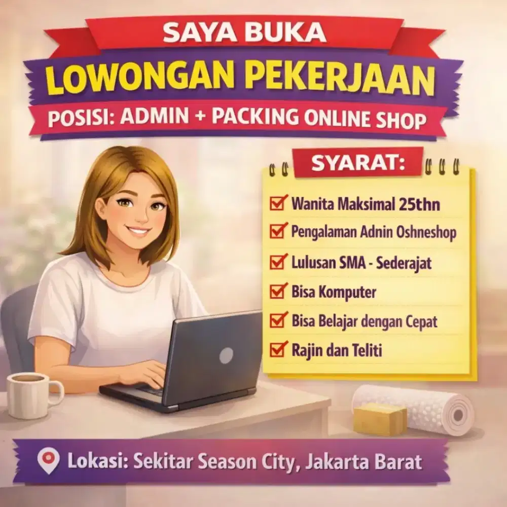 LOWONGAN KERJA WANITA – ADMIN + PACKING ONLINE SHOP