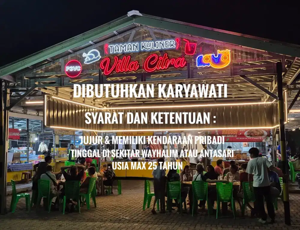 Dibutuhkan karyawati (wanita) untuk Taman Kuliner
