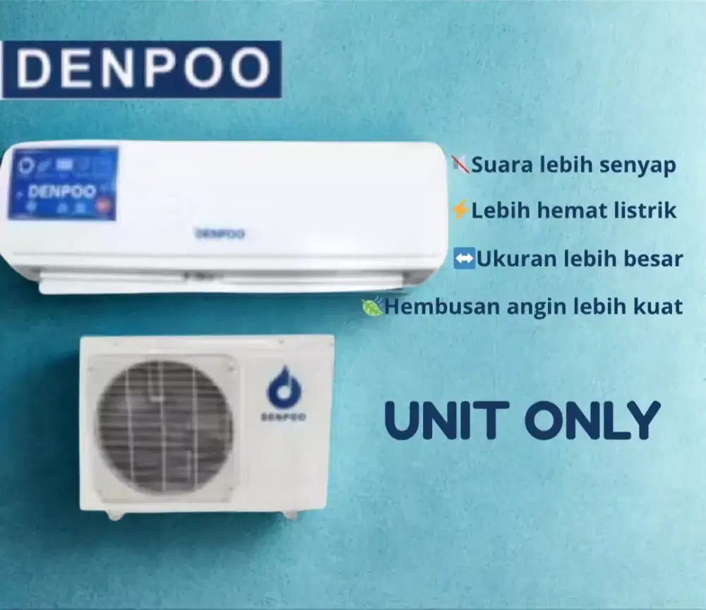 DIJUAL AC SPLIT DENPOO 1/2 PK SECOND. UNIT ONLY! Harga Nego.