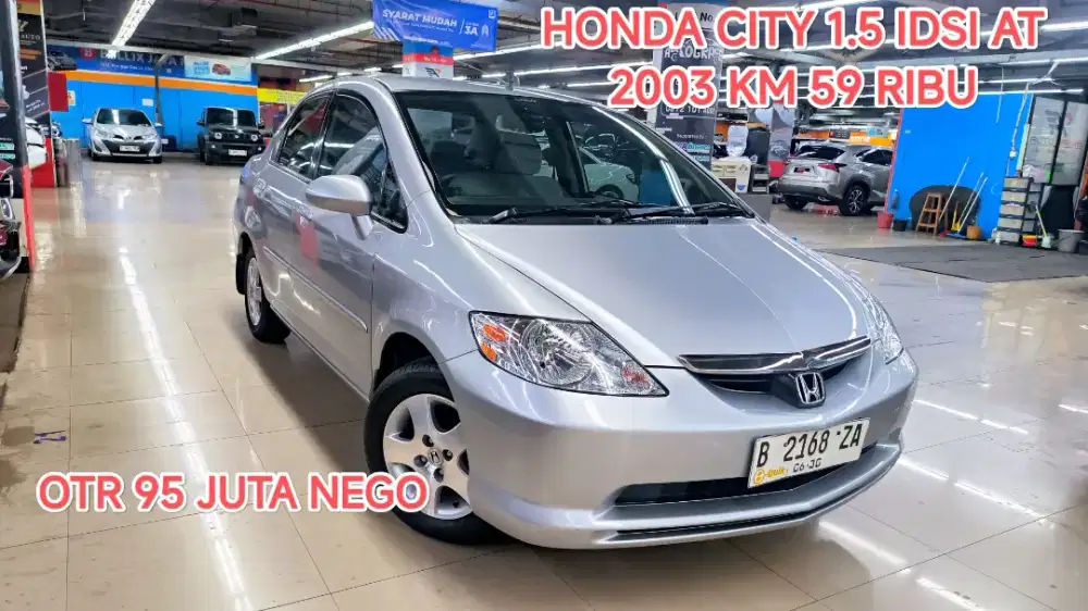 KM 59 ribu HONDA CITY 1.5 IDSI AT 2003 KONDISI ISTIMEWA