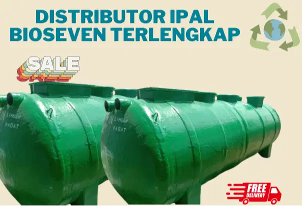 Distributor IPAL Bioseven STP Terlengkap dan Praktis