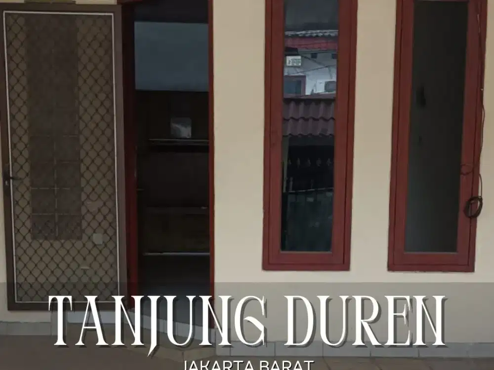 DIJUAL MURAH RUMAH TINGGAL SIAP HUNI DI TANJUNG DUREN JAKARTA BARAT