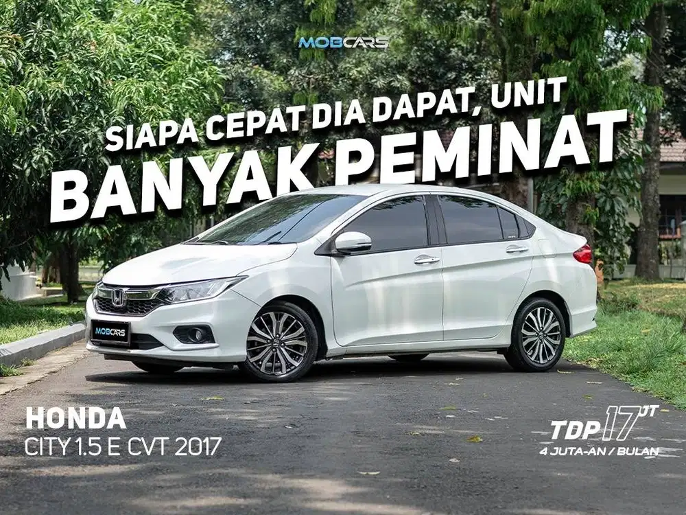 CITY E 1.5 CVT MATIC 2017 FREE GARANSI MESIN & TRANSMISI 1TH